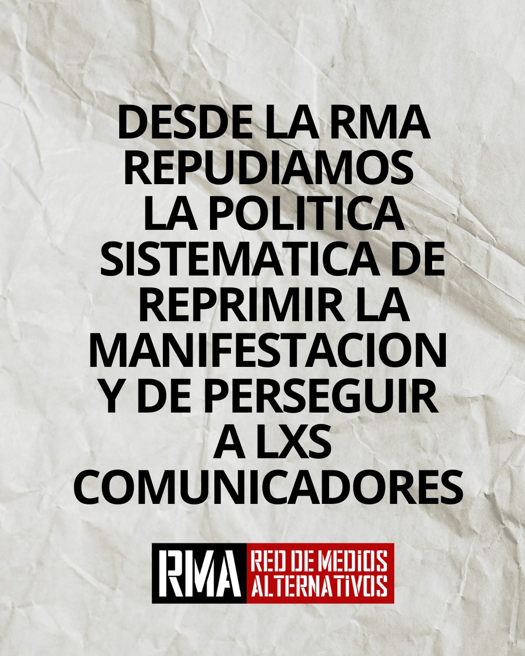repudio rma represion comunicadores