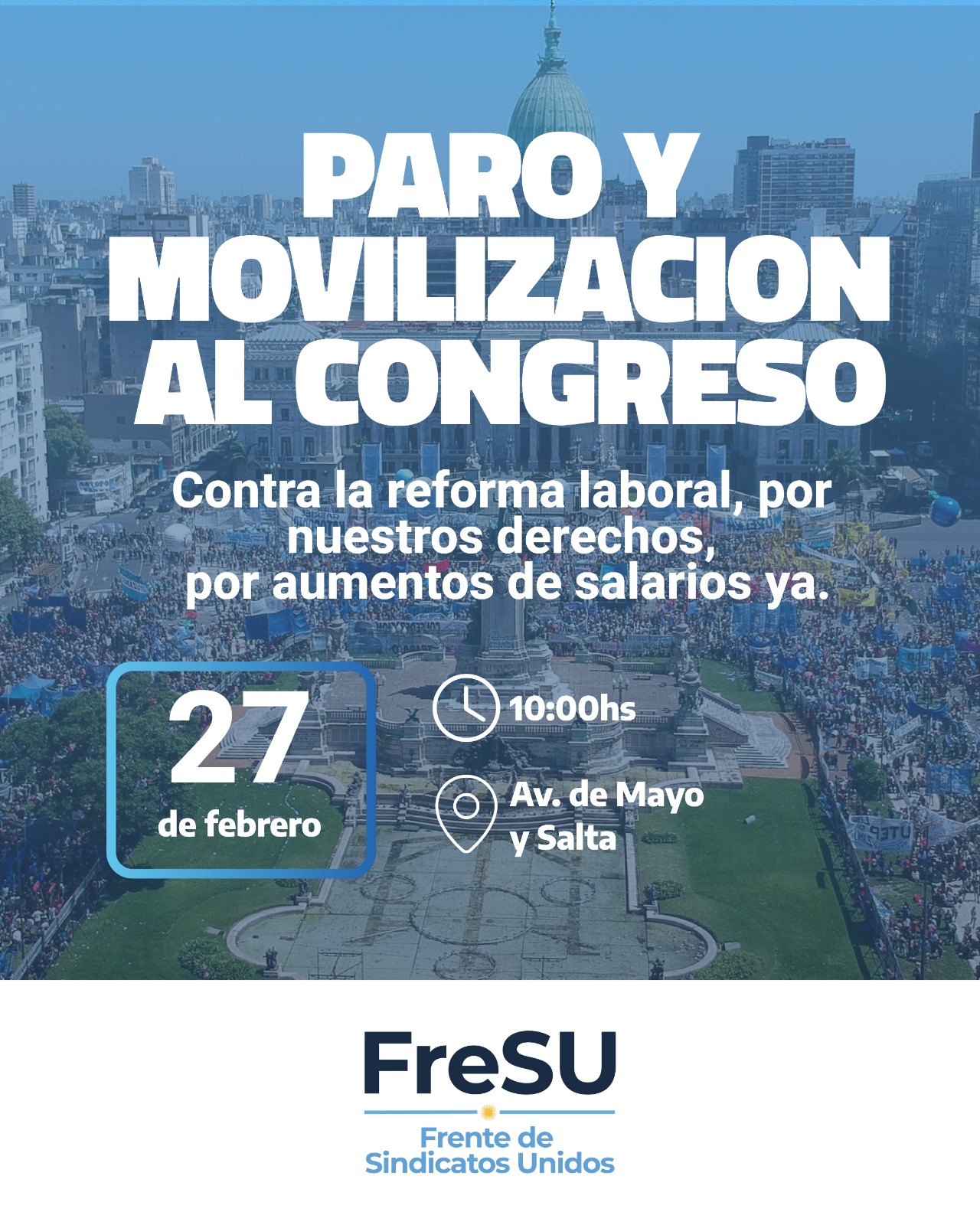 El Frente de Sindicatos Unidos (FreSU) movilizará este viernes al Congreso