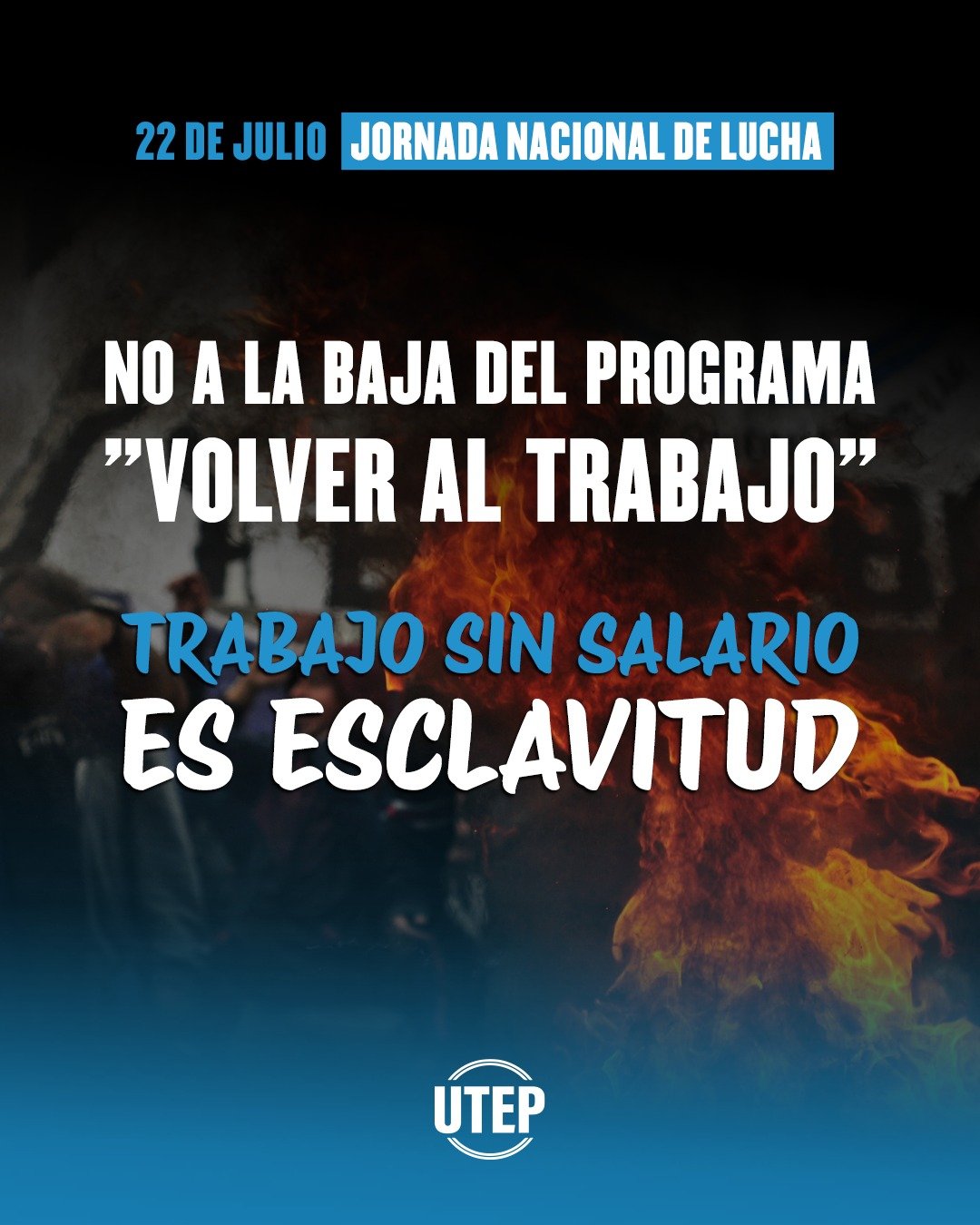 Jornada de lucha en rechazo a la baja del programa “Volver al Trabajo”