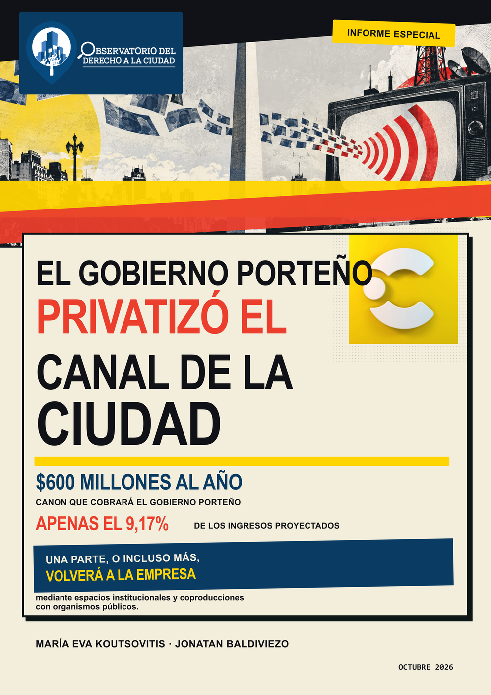 Informe: Irregularidades en la privatización del Canal de la Ciudad